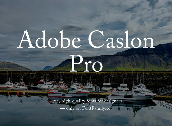 Adobe Caslon Pro Font