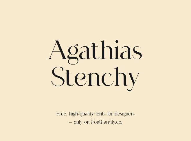 Agathias Stenchy Font