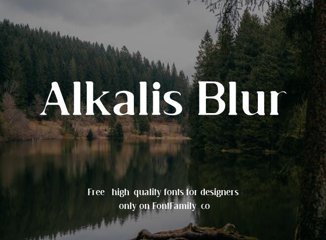 Alkalis Blur Font