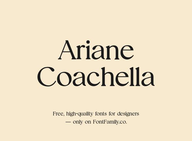 Ariane Coachella Font