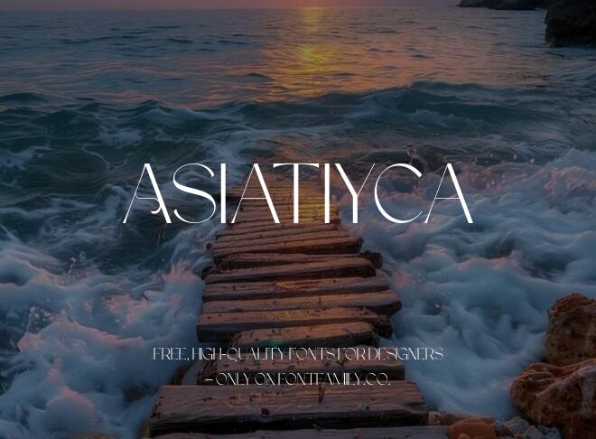 Asiatiyca Font