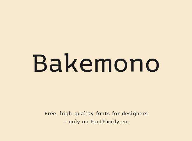 Bakemono Font