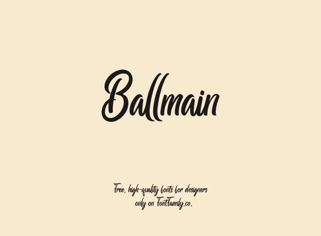 Ballmain Font
