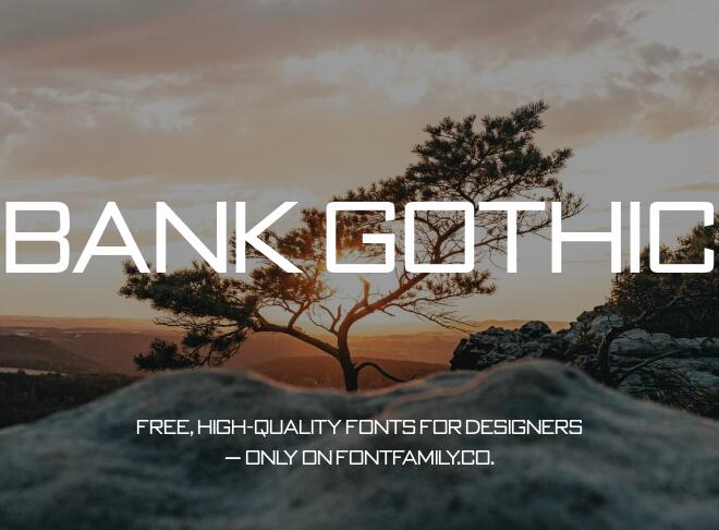 Bank Gothic Font