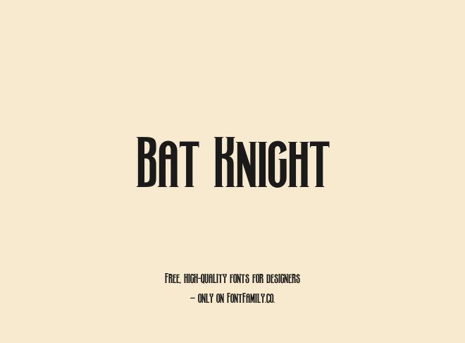 Bat Knight Font