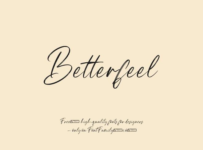 Betterfeel Font