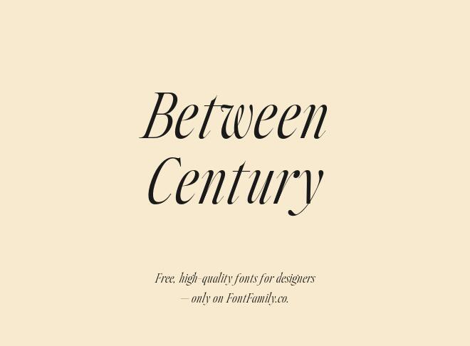 Between Century Font