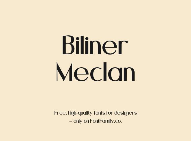 Biliner Meclan Font