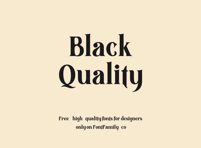Black Quality Font