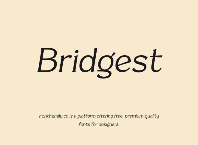 Bridgest Font