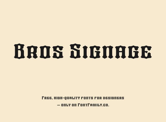 Bros Signage Font
