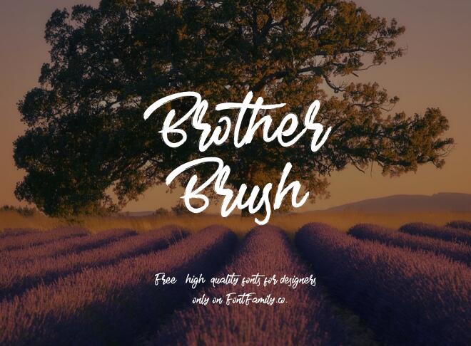Brother Brush Font