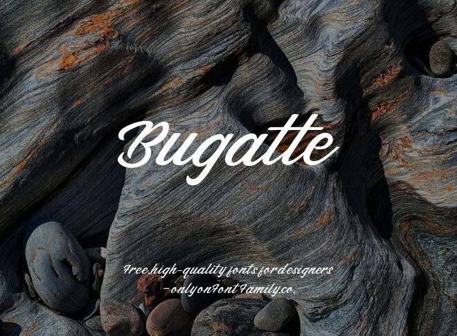 Bugatte Font