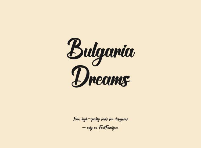 Bulgaria Dreams Font