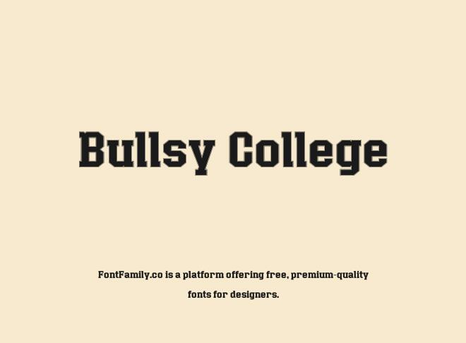 Bullsy College Font