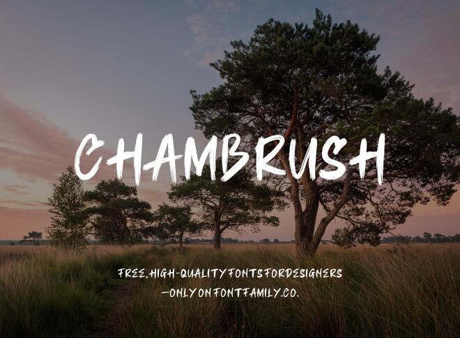 Chambrush Font