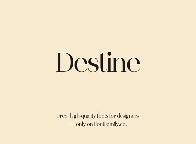 Destine Font