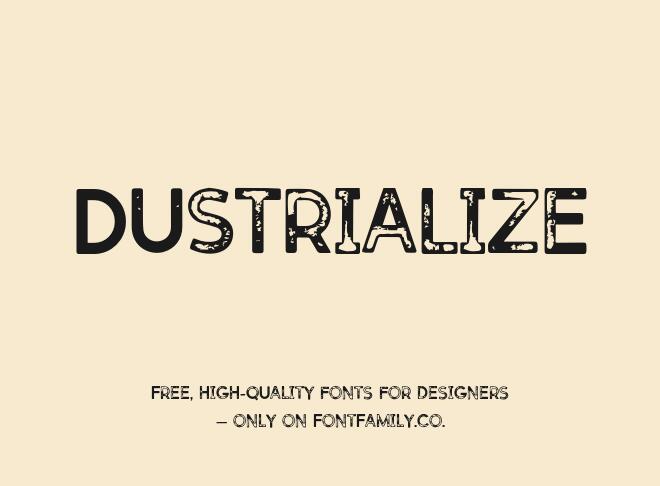 Dustrialize Font