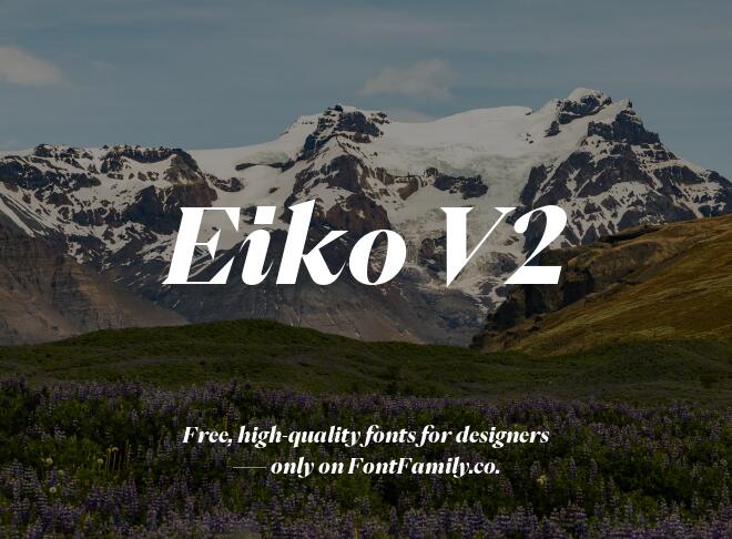 Eiko V2 Font
