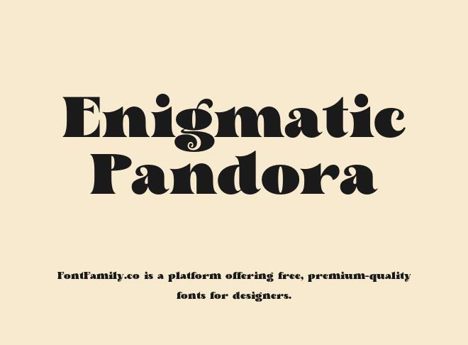 Enigmatic Pandora Font