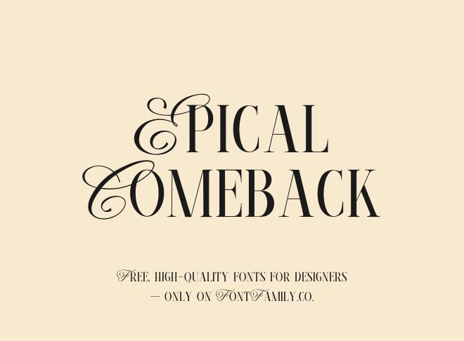 Epical Comeback Font