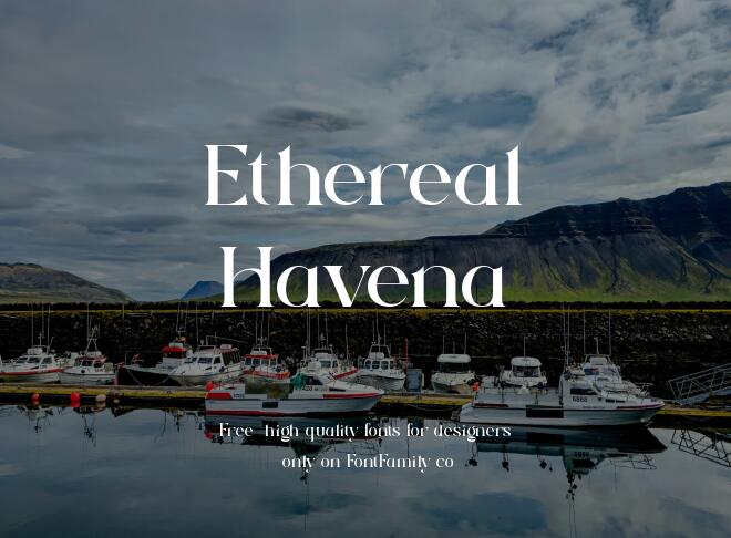 Ethereal Havena Font