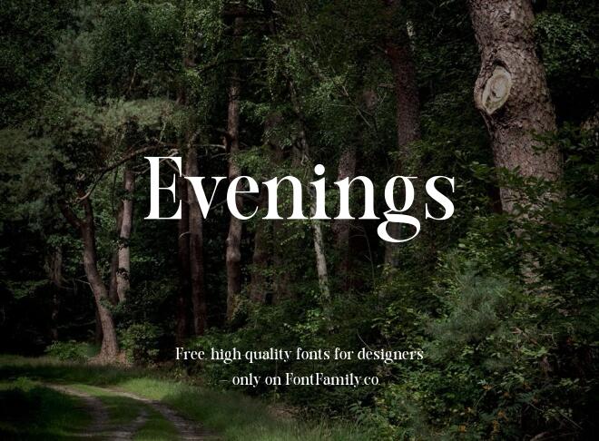 Evenings Font