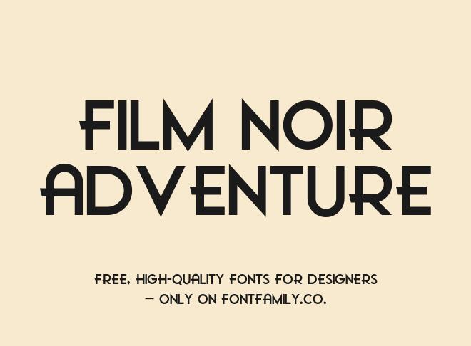 Film Noir Adventure Font