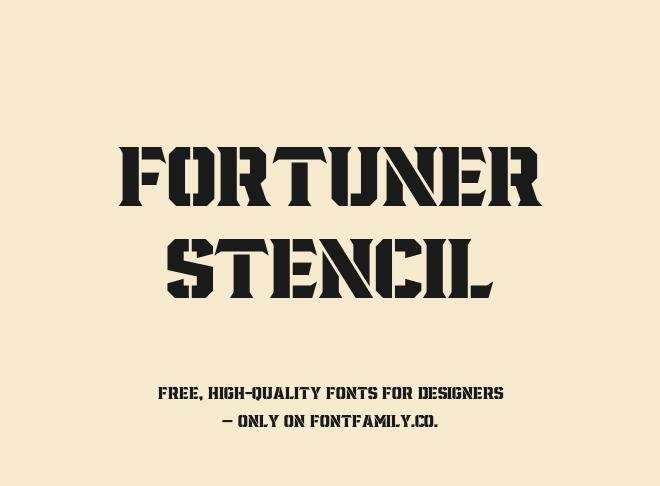 Fortuner Stencil Font
