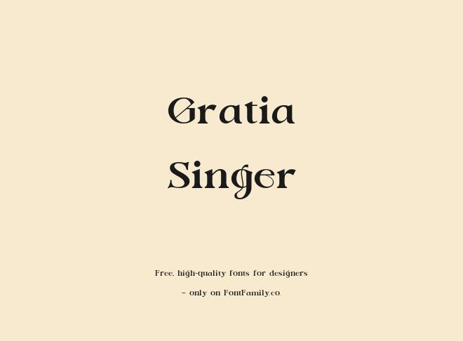 Gratia Singer Font