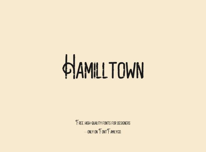 Hamilltown Font