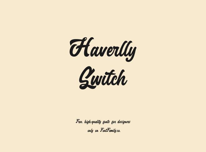 Haverlly Switch Font