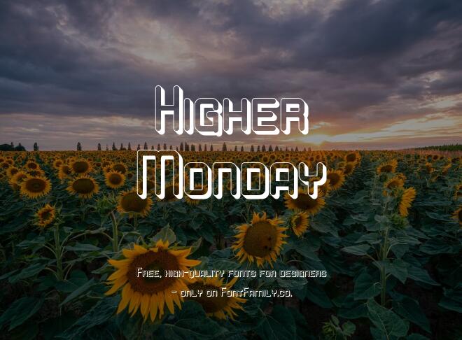 Higher Monday Font