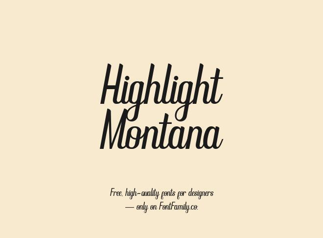 Highlight Montana Font