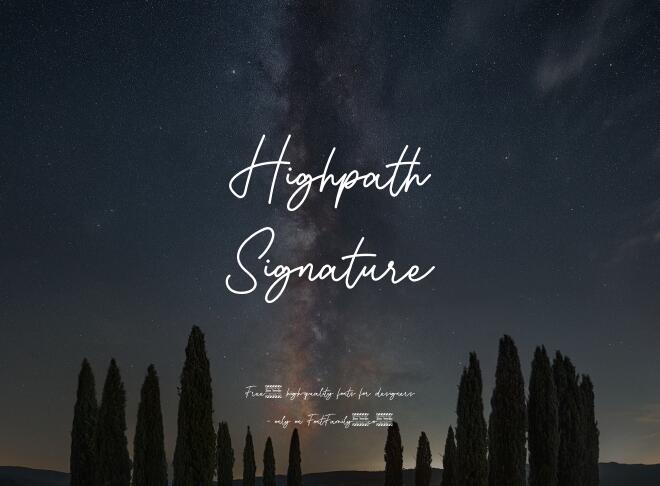 Highpath Signature Font