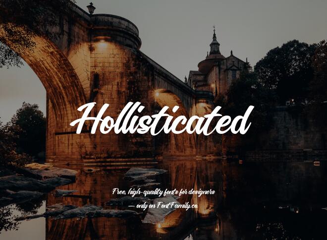 Hollisticated Font