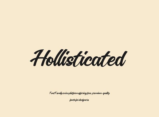 Hollisticated Font