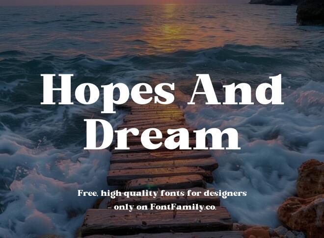 Hopes And Dream Font