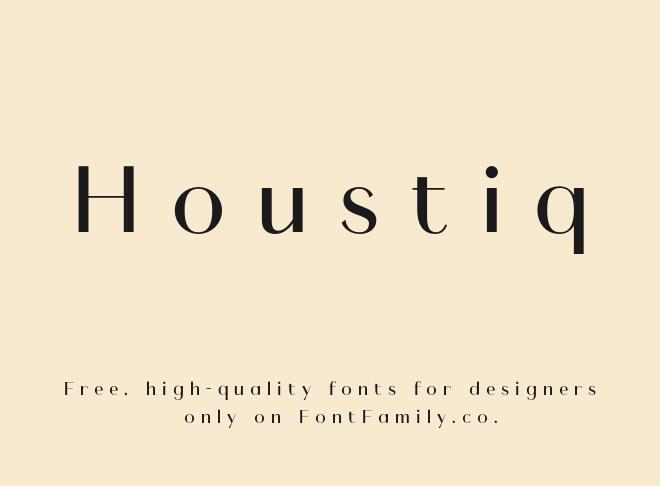 Houstiq Font