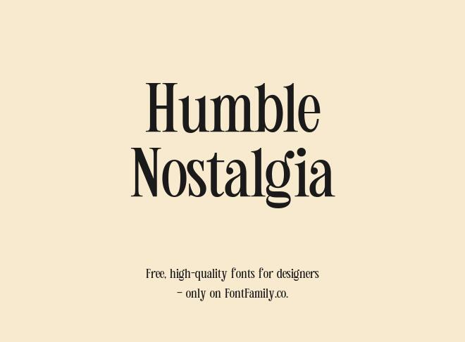 Humble Nostalgia Font