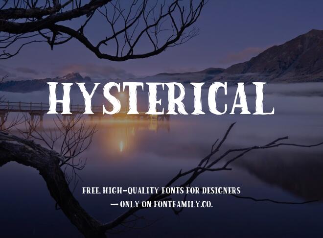Hysterical Font
