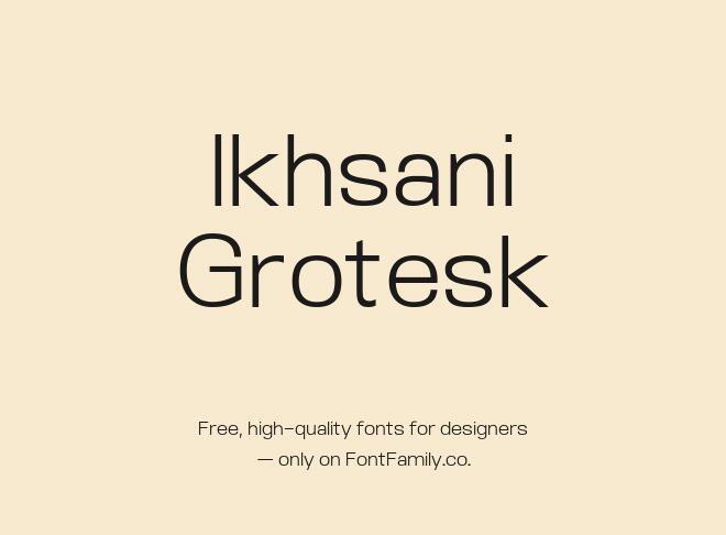 Ikhsani Grotesk Font