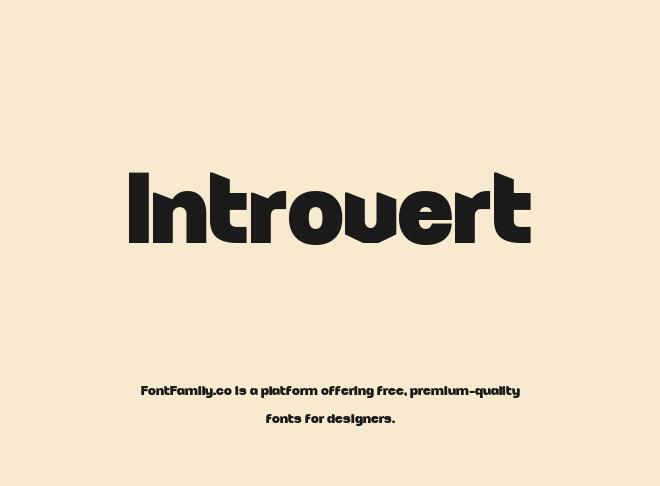 Introvert Font