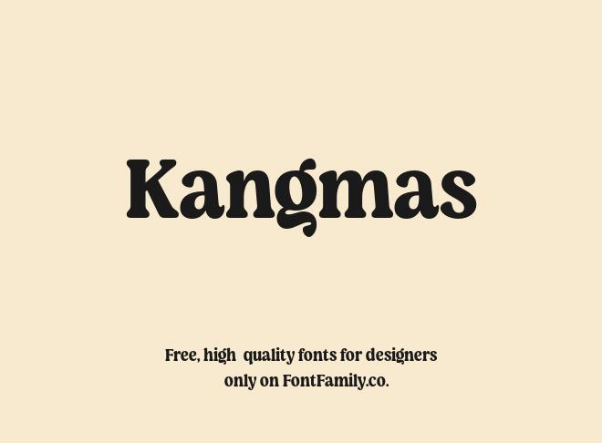 Kangmas Font