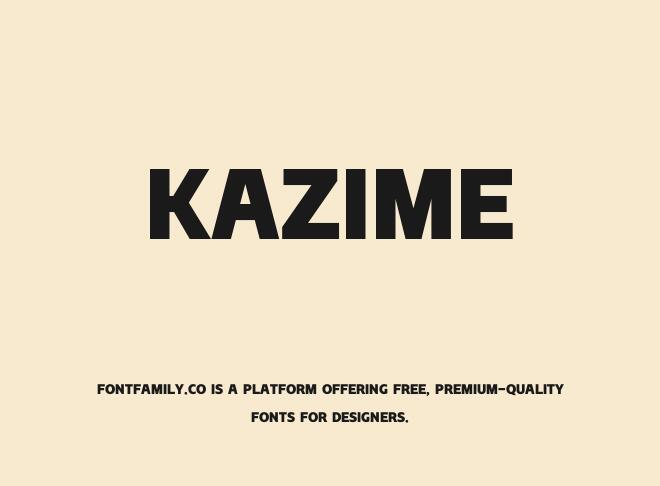 Kazime Font