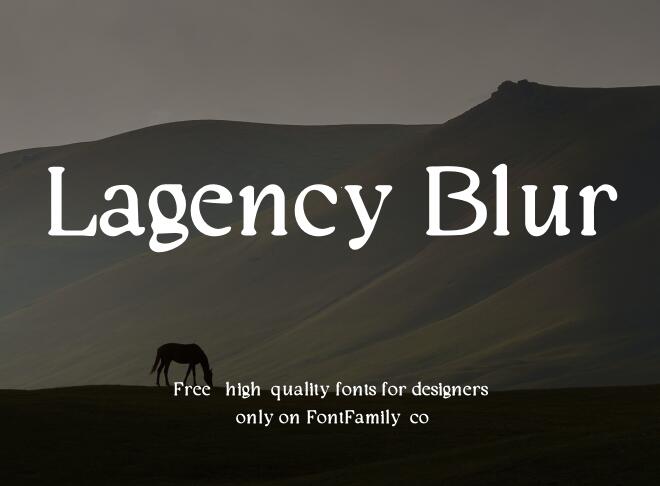 Lagency Blur Font