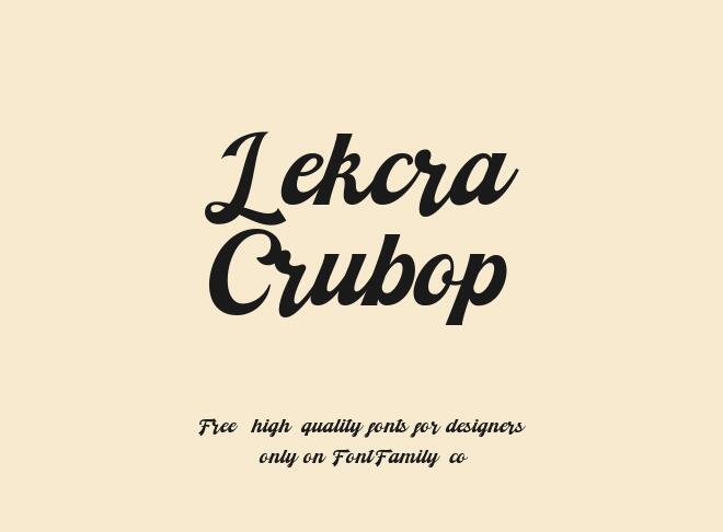 Lekcra Crubop Font