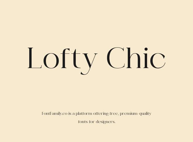 Lofty Chic Font