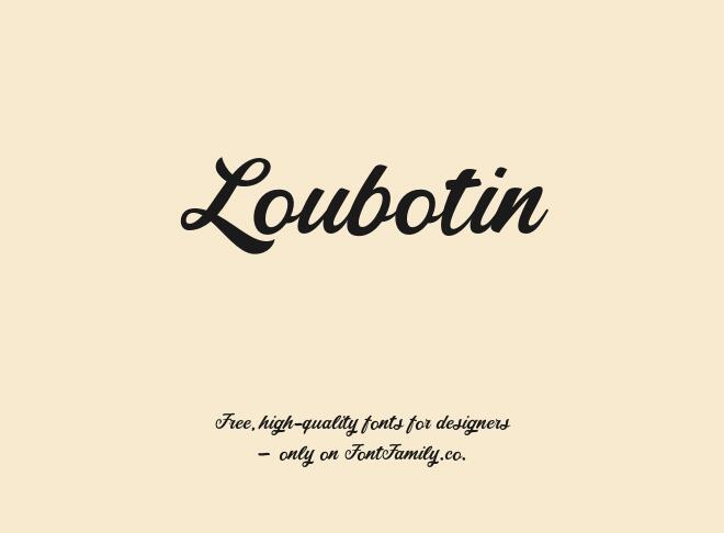 Loubotin Font