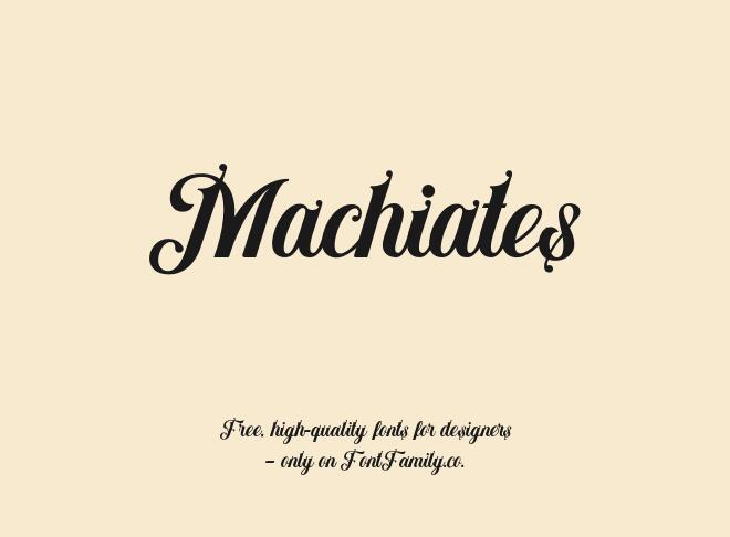 Machiates Font